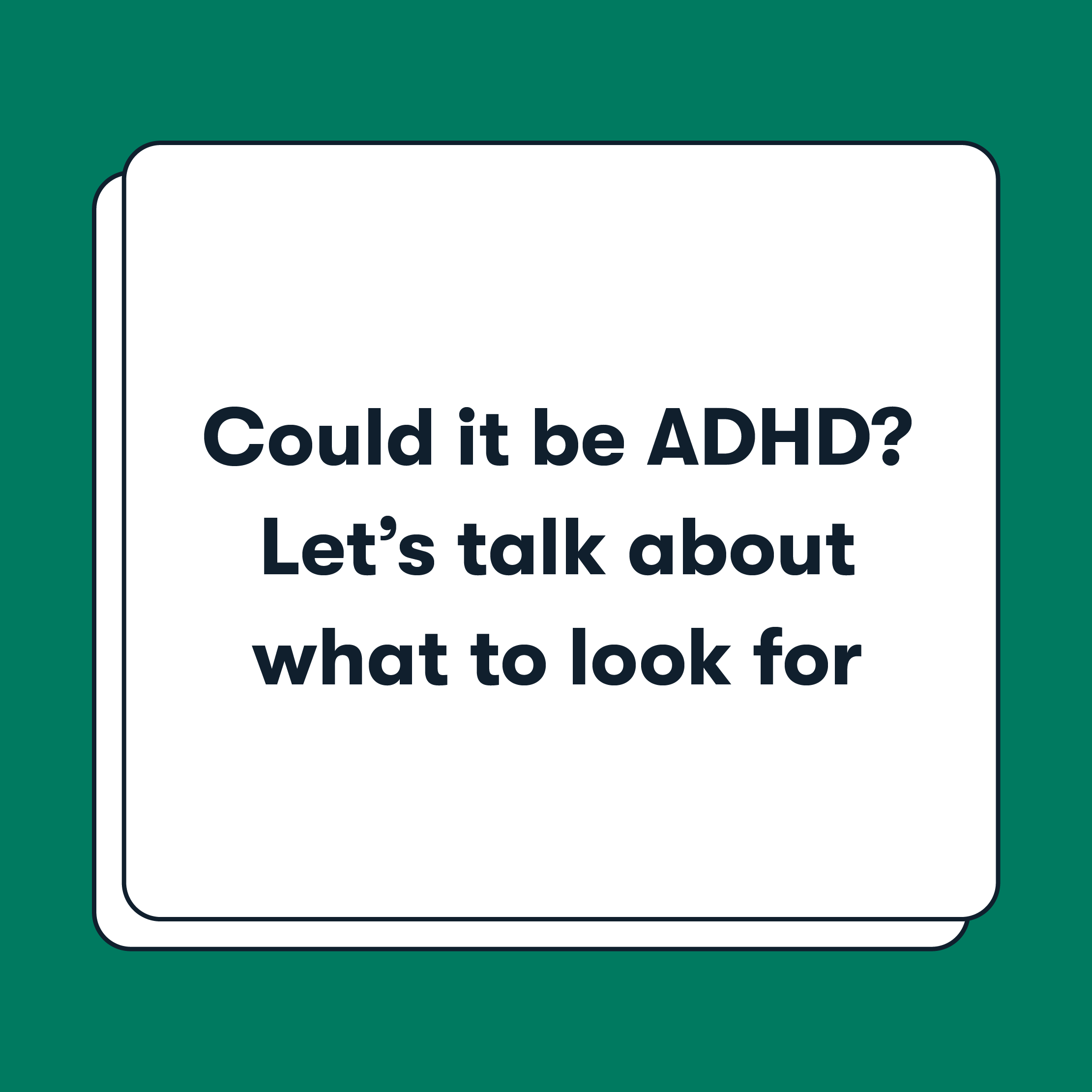 could it be adhd? let's talk about what to look for