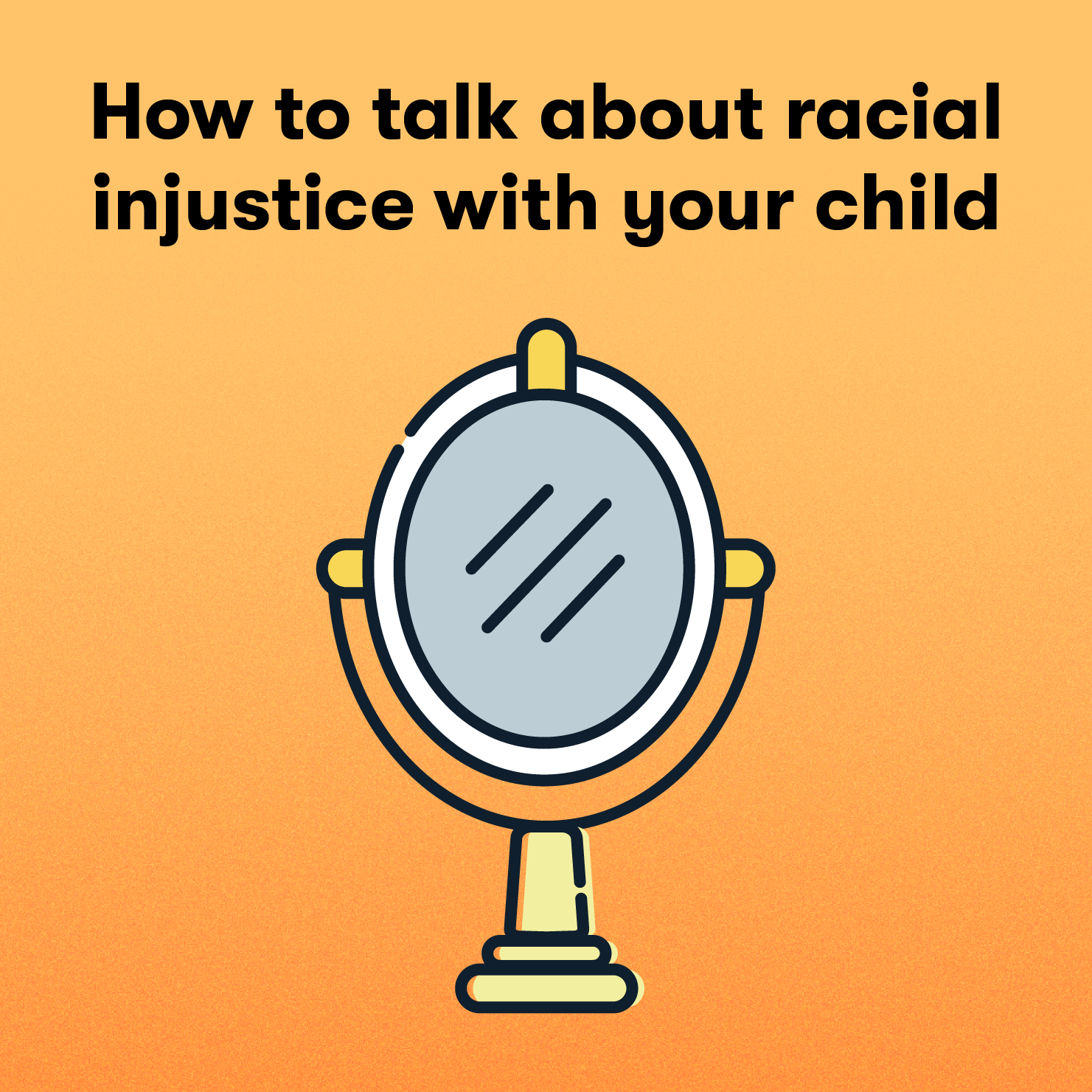 how to talk about racial injustice with your child